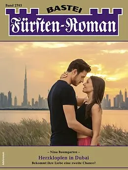 E-Book (epub) Fürsten-Roman 2703 von Nina Baumgarten