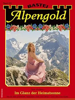 E-Book (epub) Alpengold 422 von Rosi Wallner