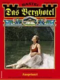 E-Book (epub) Das Berghotel 314 von Verena Kufsteiner