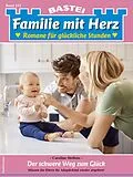 E-Book (epub) Familie mit Herz 172 von Caroline Steffens