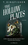 E-Book (epub) The Hollow Places von T. Kingfisher