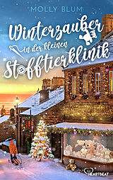 E-Book (epub) Winterzauber in der kleinen Stofftierklinik von Molly Blum