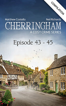 eBook (epub) Cherringham - Episode 43-45 de Matthew Costello, Neil Richards