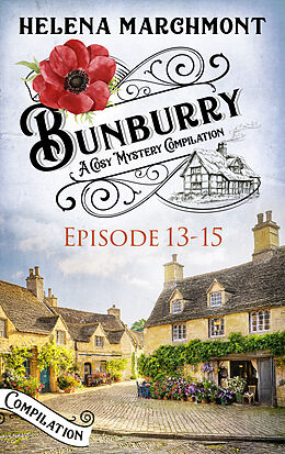 eBook (epub) Bunburry - Episode 13-15 de Helena Marchmont