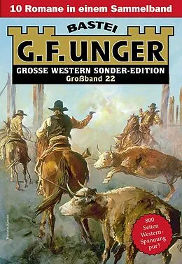 E-Book (epub) G. F. Unger Sonder-Edition Großband 22 von G. F. Unger