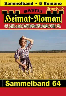 E-Book (epub) Heimat-Roman Treueband 64 von Christian Seiler