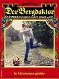 E-Book (epub) Der Bergdoktor 2233 von Andreas Kufsteiner