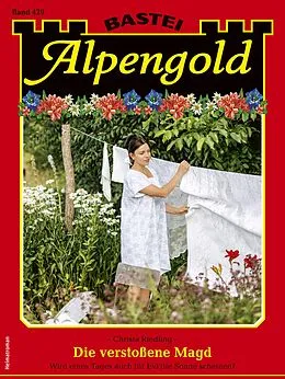 E-Book (epub) Alpengold 429 von Christa Riedling