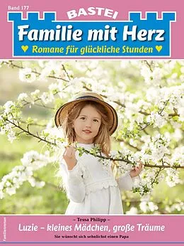 E-Book (epub) Familie mit Herz 177 von Tessa Philipp