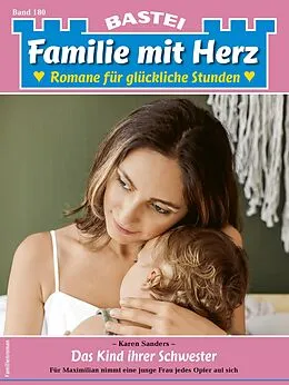 E-Book (epub) Familie mit Herz 180 von Karen Sanders
