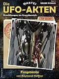 E-Book (epub) Die UFO-AKTEN 72 von Raymond Haffner
