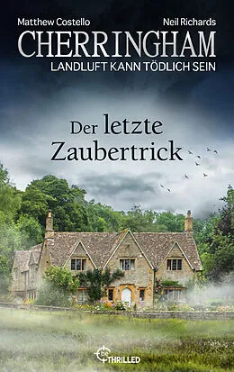 E-Book (epub) Cherringham - Der letzte Zaubertrick von Matthew Costello, Neil Richards