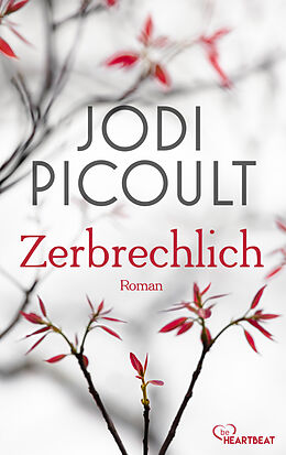 E-Book (epub) Zerbrechlich von Jodi Picoult