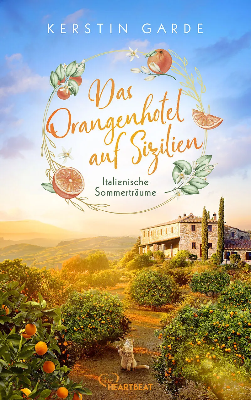 Italienische Sommerträume - Das Orangenhotel auf Sizilien