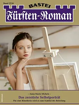 E-Book (epub) Fürsten-Roman 2716 von Anna-Marie Michels