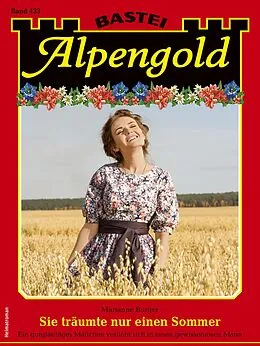 E-Book (epub) Alpengold 433 von Marianne Burger