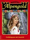 E-Book (epub) Alpengold 443 von Catharina Chrysander