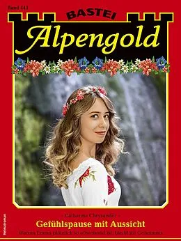 E-Book (epub) Alpengold 443 von Catharina Chrysander