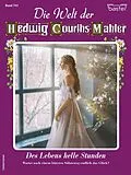 E-Book (epub) Die Welt der Hedwig Courths-Mahler 741 von Helga Winter