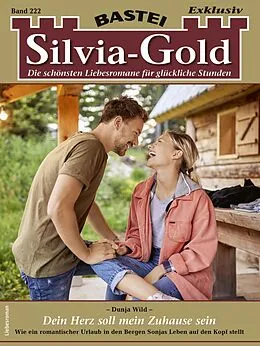 E-Book (epub) Silvia-Gold 222 von Dunja Wild