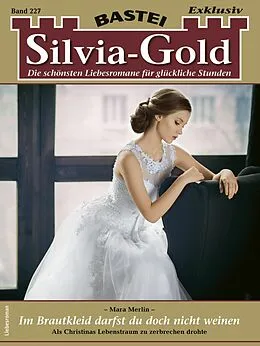 E-Book (epub) Silvia-Gold 227 von Mara Merlin