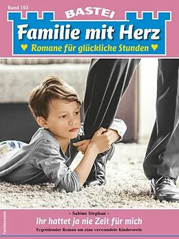 E-Book (epub) Familie mit Herz 193 von Sabine Stephan