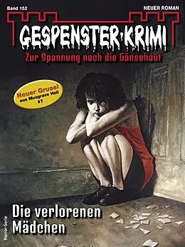 E-Book (epub) Gespenster-Krimi 152 von Morgan D. Crow