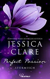 E-Book (epub) Perfect Passion - Stürmisch von Jessica Clare