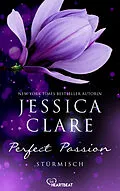 E-Book (epub) Perfect Passion - Stürmisch von Jessica Clare