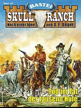 E-Book (epub) Skull-Ranch 140 von Frank Callahan