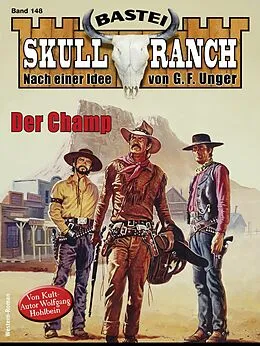 E-Book (epub) Skull-Ranch 148 von Wolfgang Hohlbein