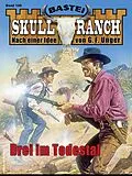 E-Book (epub) Skull-Ranch 149 von Dan Roberts