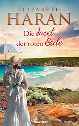 E-Book (epub) Die Insel der roten Erde von Elizabeth Haran