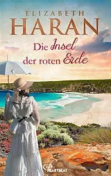 E-Book (epub) Die Insel der roten Erde von Elizabeth Haran