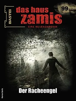 E-Book (epub) Das Haus Zamis 99 von Diana Dark, Rüdiger Silber