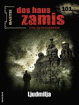 E-Book (epub) Das Haus Zamis 101 von Catalina Corvo
