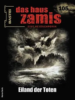 E-Book (epub) Das Haus Zamis 105 von Susanne Wilhelm