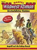 E-Book (epub) Wildwest-Roman - Unsterbliche Helden 52 von Tom Harper