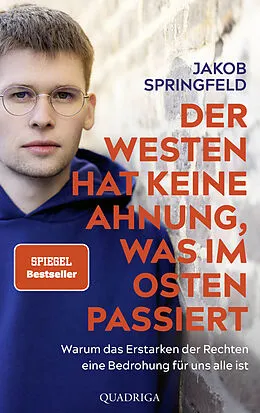 E-Book (epub) Der Westen hat keine Ahnung, was im Osten passiert von Jakob Springfeld