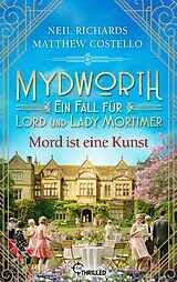 E-Book (epub) Mydworth - Mord ist eine Kunst von Matthew Costello, Neil Richards