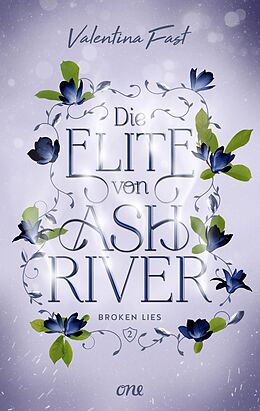 E-Book (epub) Die Elite von Ashriver - Broken Lies von Valentina Fast