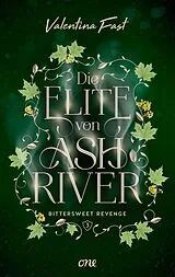 E-Book (epub) Die Elite von Ashriver - Bittersweet Revenge von Valentina Fast