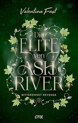 E-Book (epub) Die Elite von Ashriver - Bittersweet Revenge von Valentina Fast