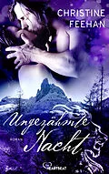 E-Book (epub) Ungezähmte Nacht von Christine Feehan