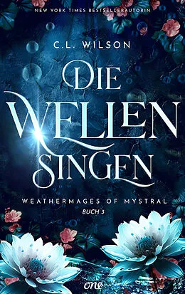 E-Book (epub) Die Wellen singen von C. L. Wilson