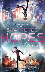 E-Book (epub) Shattered Hopes von Lisa-Katharina Hensel