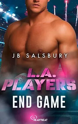 E-Book (epub) L.A. Players - Endgame von JB Salsbury