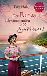 E-Book (epub) Der Ruf des schwimmenden Gartens von Tara Haigh