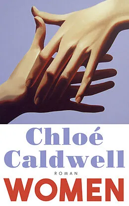 E-Book (epub) Women von Chloé Caldwell