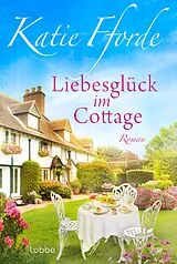 E-Book (epub) Liebesglück im Cottage von Katie Fforde